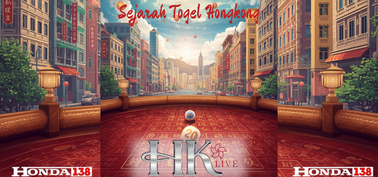 sejarah togel hongkong